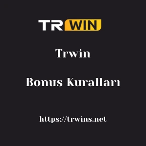 Trwin Bonus Kuralları